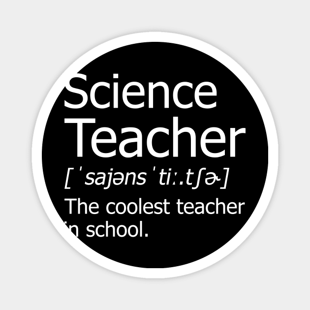 Funny Science Teacher Meaning T-Shirt Awesome Definition Classic Magnet by hardyhtud